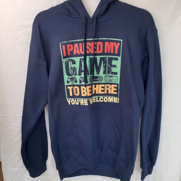 New Size Small - I Paused My Game To Be Here. You're Welcome! - Pullover Hoodie - Picture 6 of 6